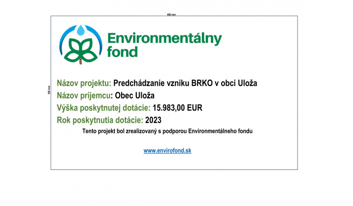 Predchádzanie vzniku BRKO v obci Uloža - projekt realizovaný s podporou Environmentálneho fondu